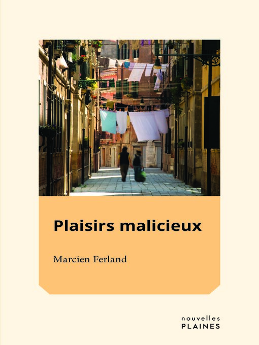 Title details for Plaisirs malicieux by Marcien Ferland - Available